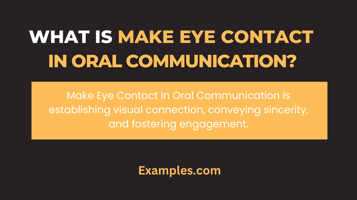 what is make eye contact in oral communication