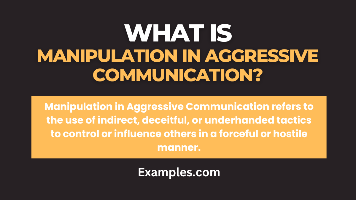 what is manipulation in aggressive communication