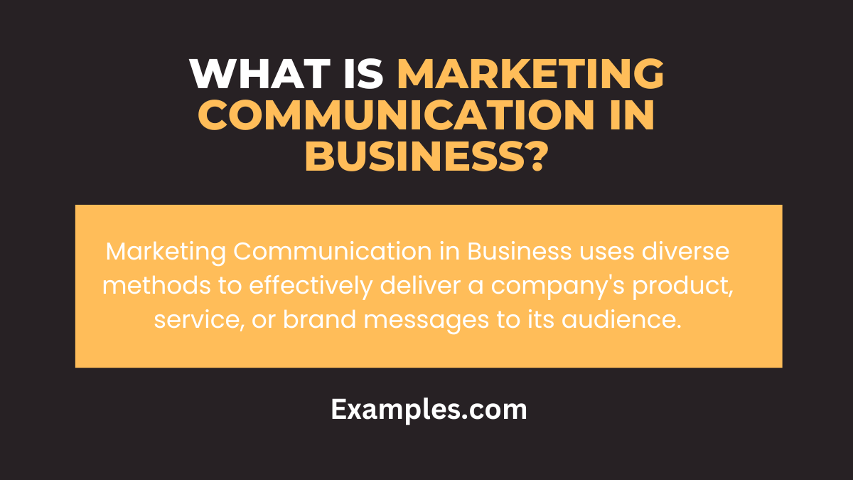 what is marketing communication in business