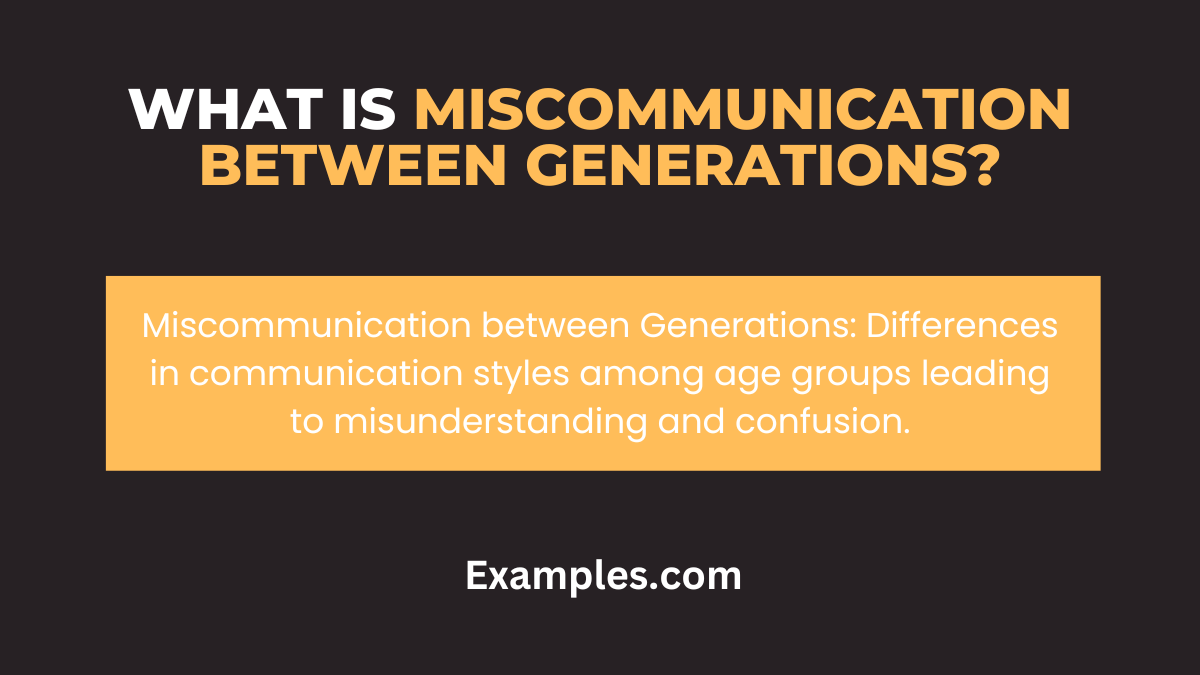 What is Miscommunication between Generations