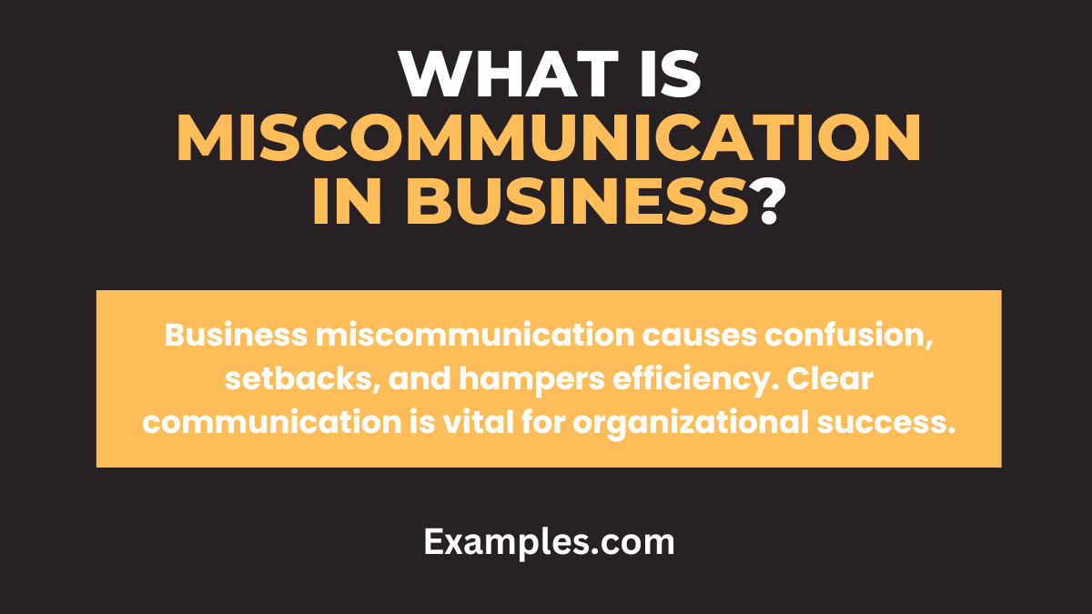 what is miscommunication in business 1