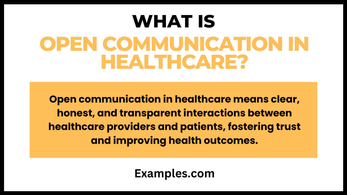 what is open communication in healthcare