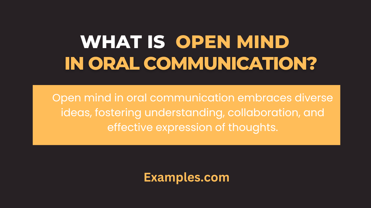 what is open mind in oral communication