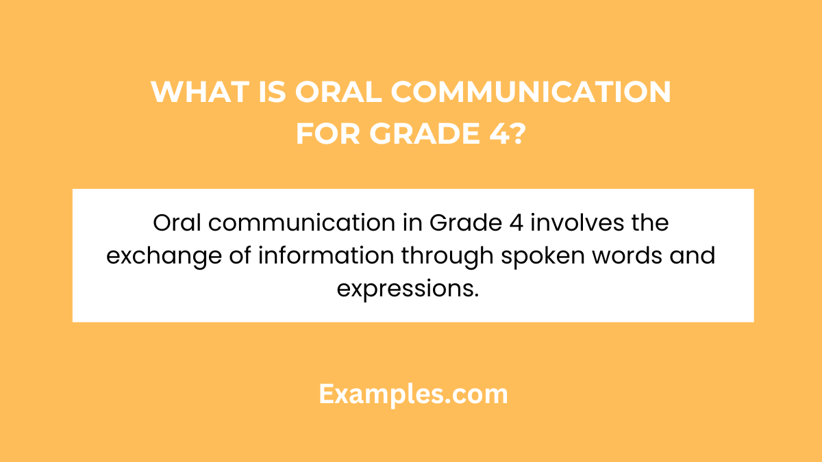 What is Oral Communication for Grade 4 (1)