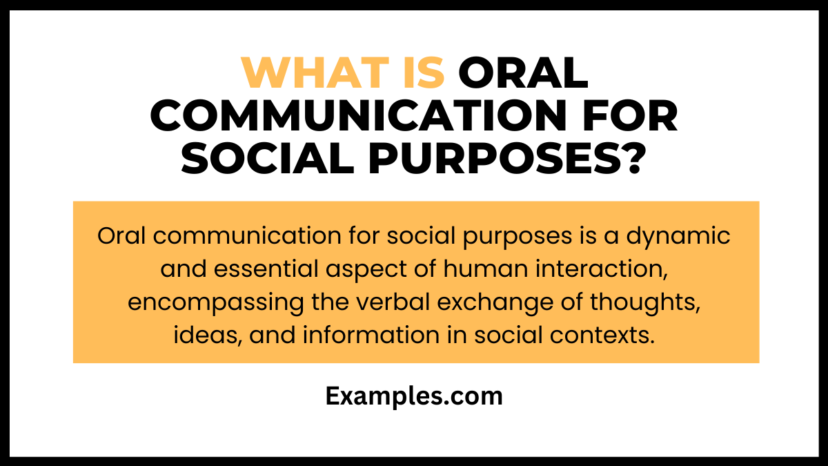 what is oral communication for social purposes