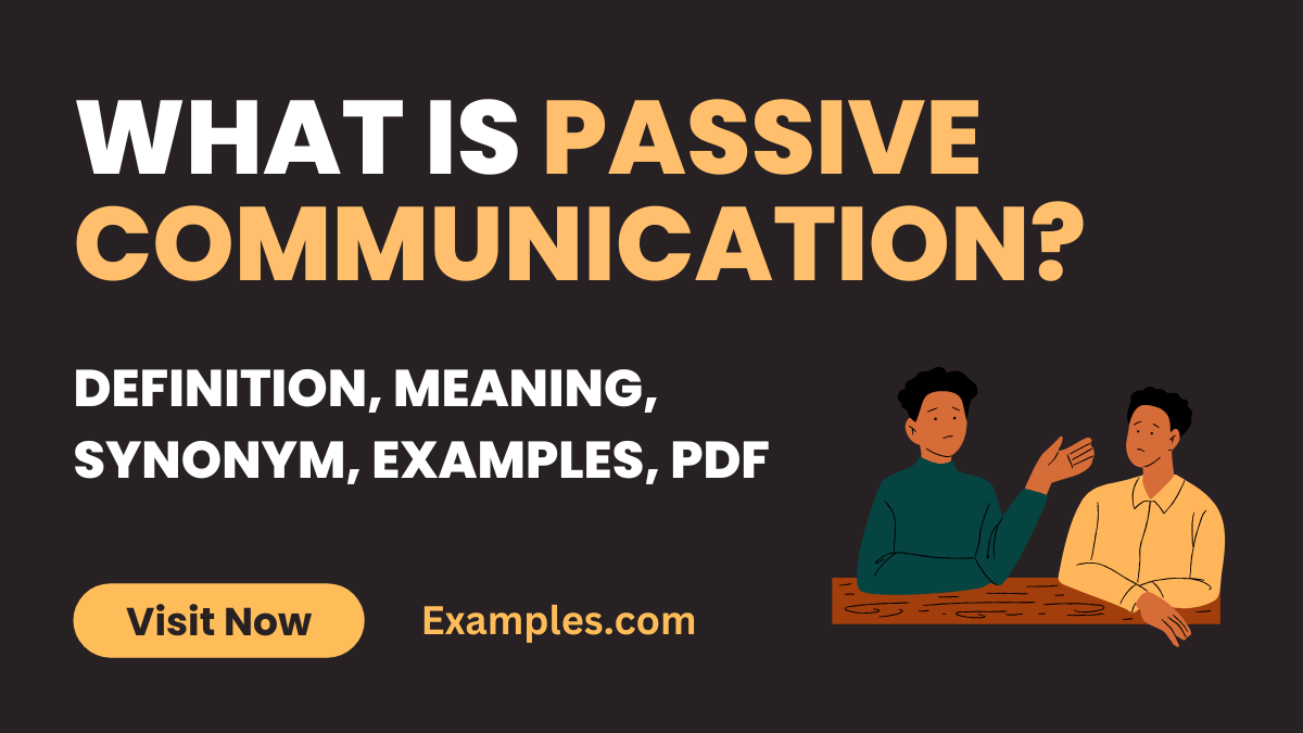 What is Passive Communication