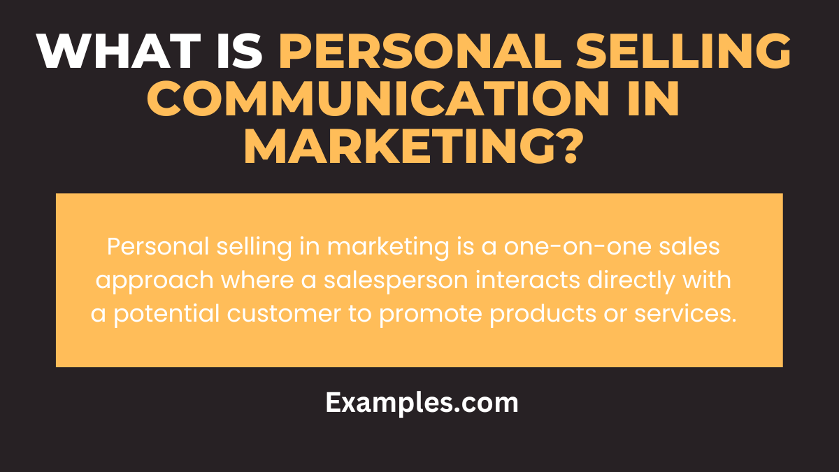 what is personal selling communication in marketing