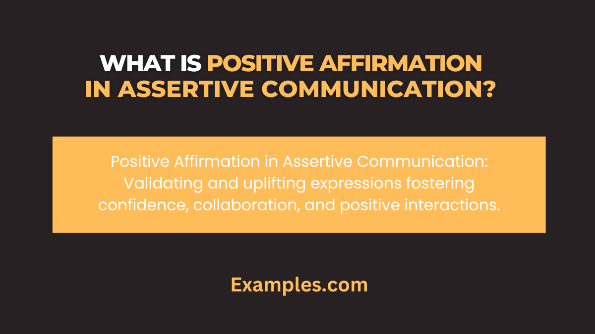what is positive affirmation in assertive communication