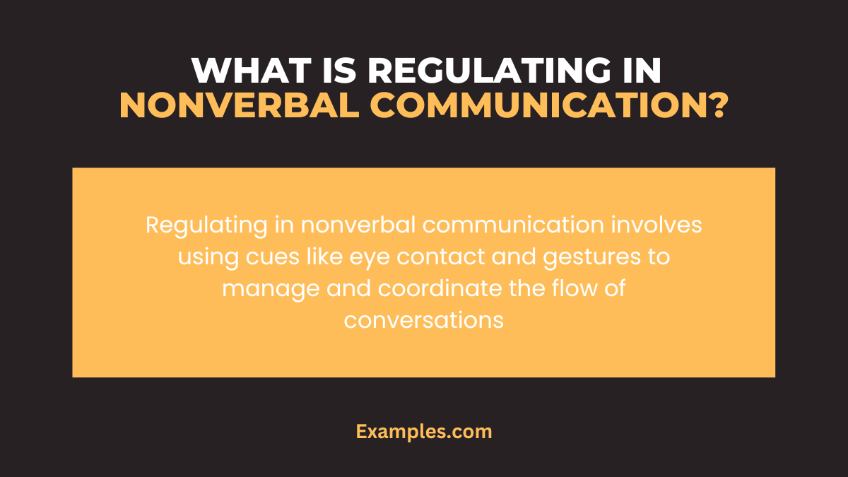 what is regulating in nonverbal communications