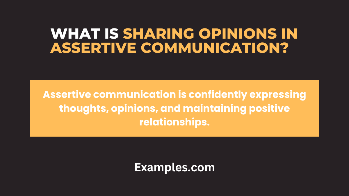 what is sharing opinions in assertive communication
