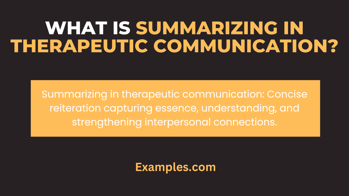 what is summarizing in therapeutic communication