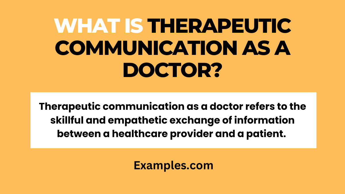 what is therapeutic communication as a doctor