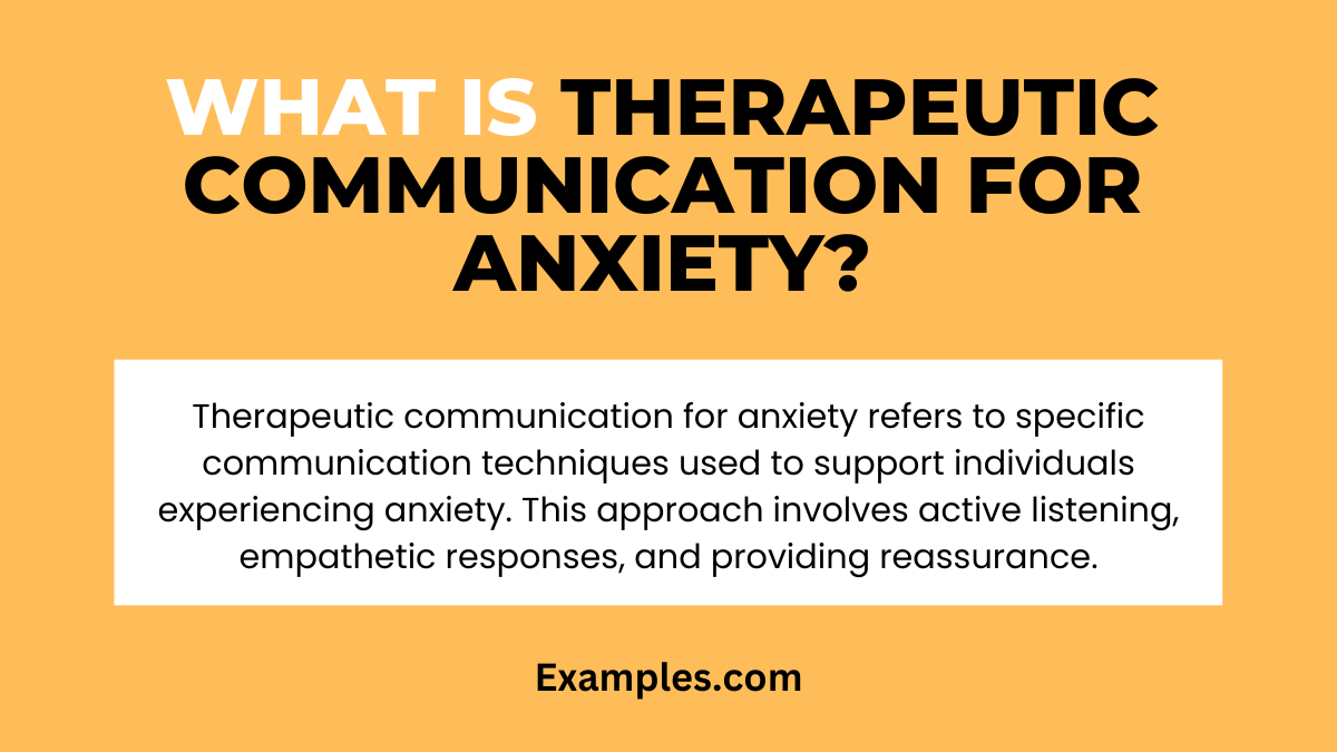 Therapeutic Communication for Anxiety 19+ Examples, How to Provide
