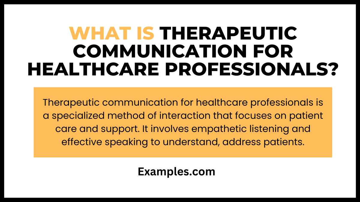 what is therapeutic communication for healthcare professionals