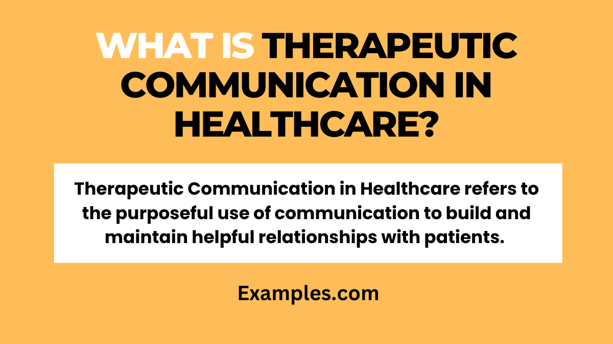 what is therapeutic communication in healthcare
