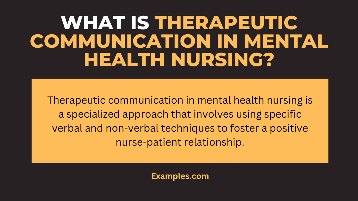 what is therapeutic communication in mental health nursing