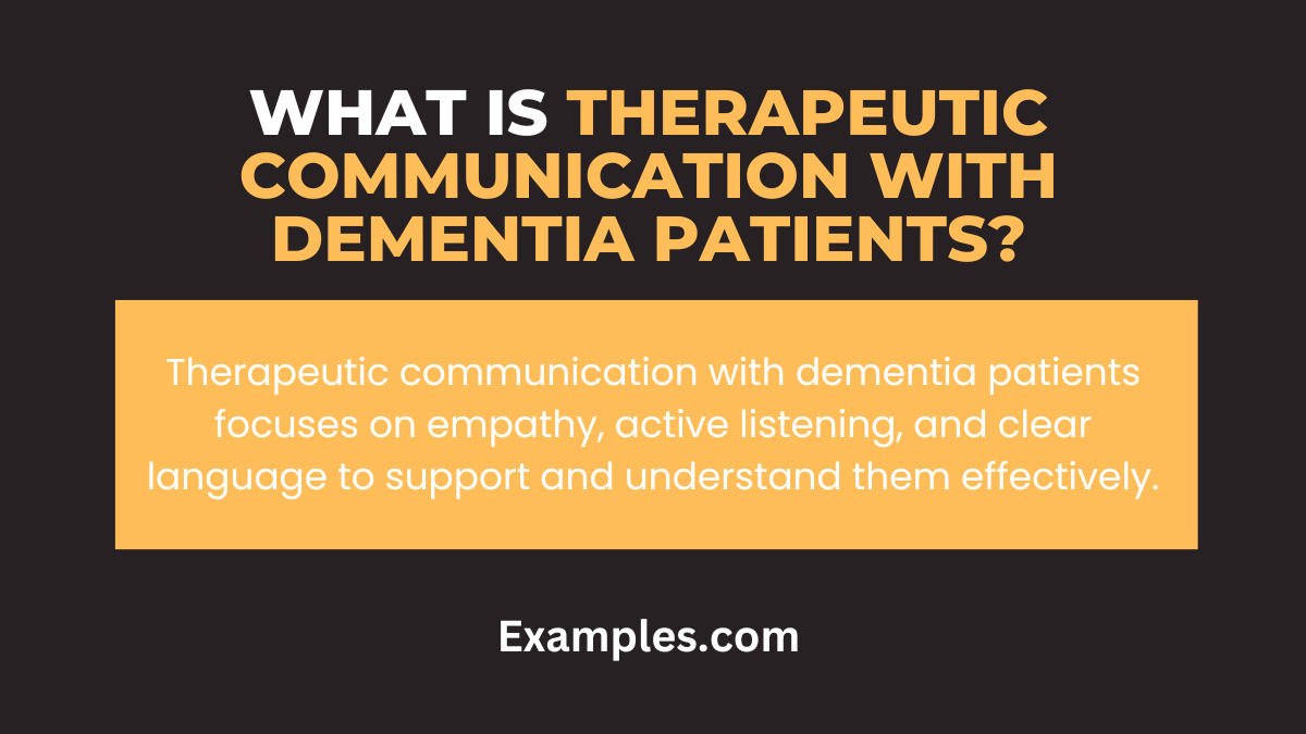what is therapeutic communication with dementia patients