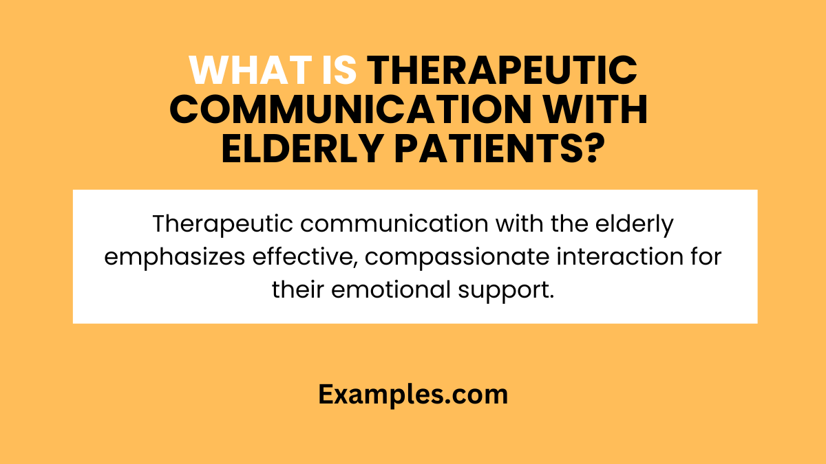 what is therapeutic communication with elderly patients