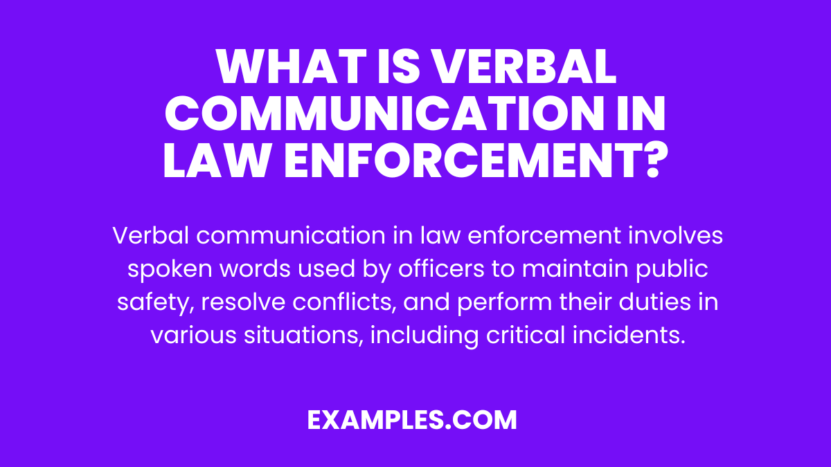 Verbal Communication in Law Enforcement Examples, How to Develop