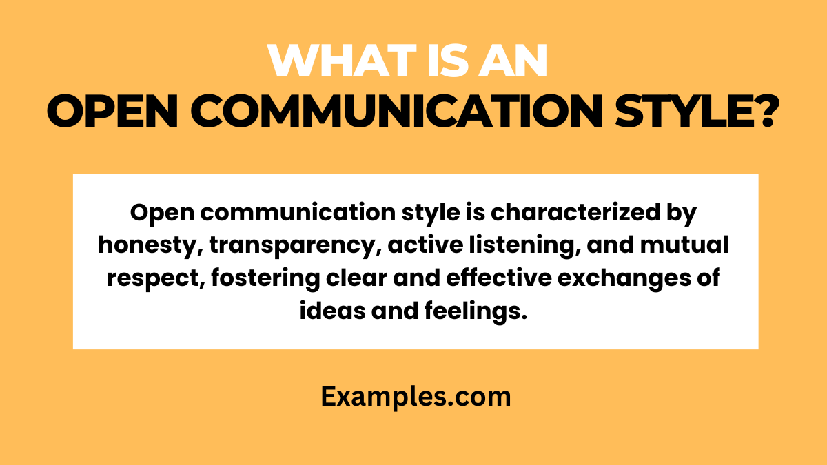 what is an open communication style