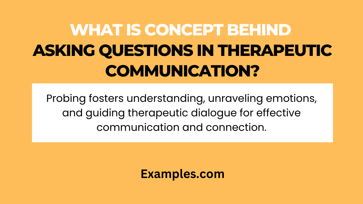what is concept behind asking questions in therapeutic communications