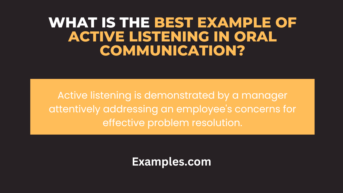 what is the best example of active listening in oral communication