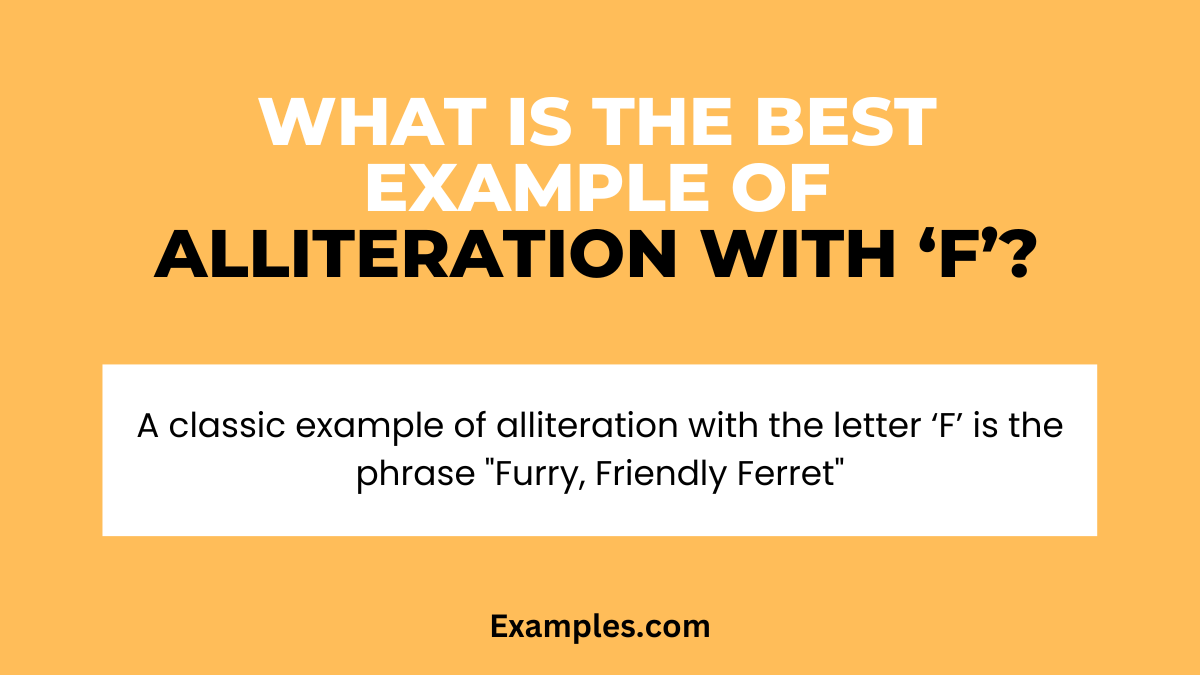 what is the best example of alliteration with f