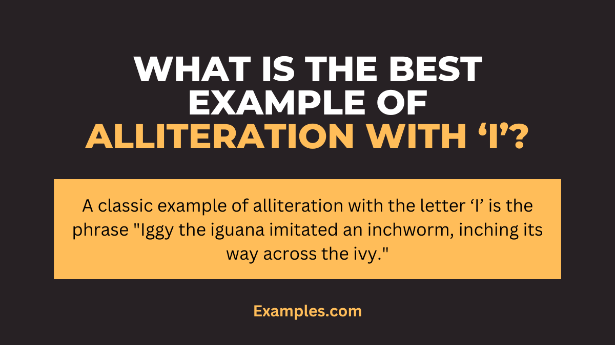 what is the best example of alliteration with i