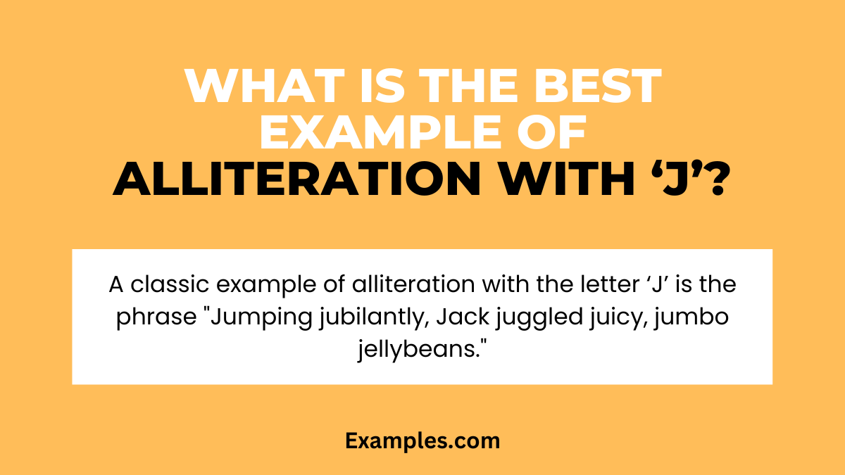 what is the best example of alliteration with j