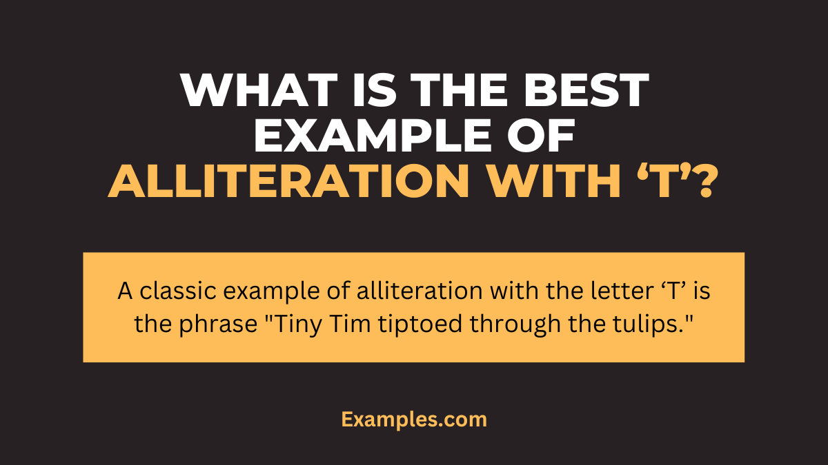 what is the best example of alliteration with t