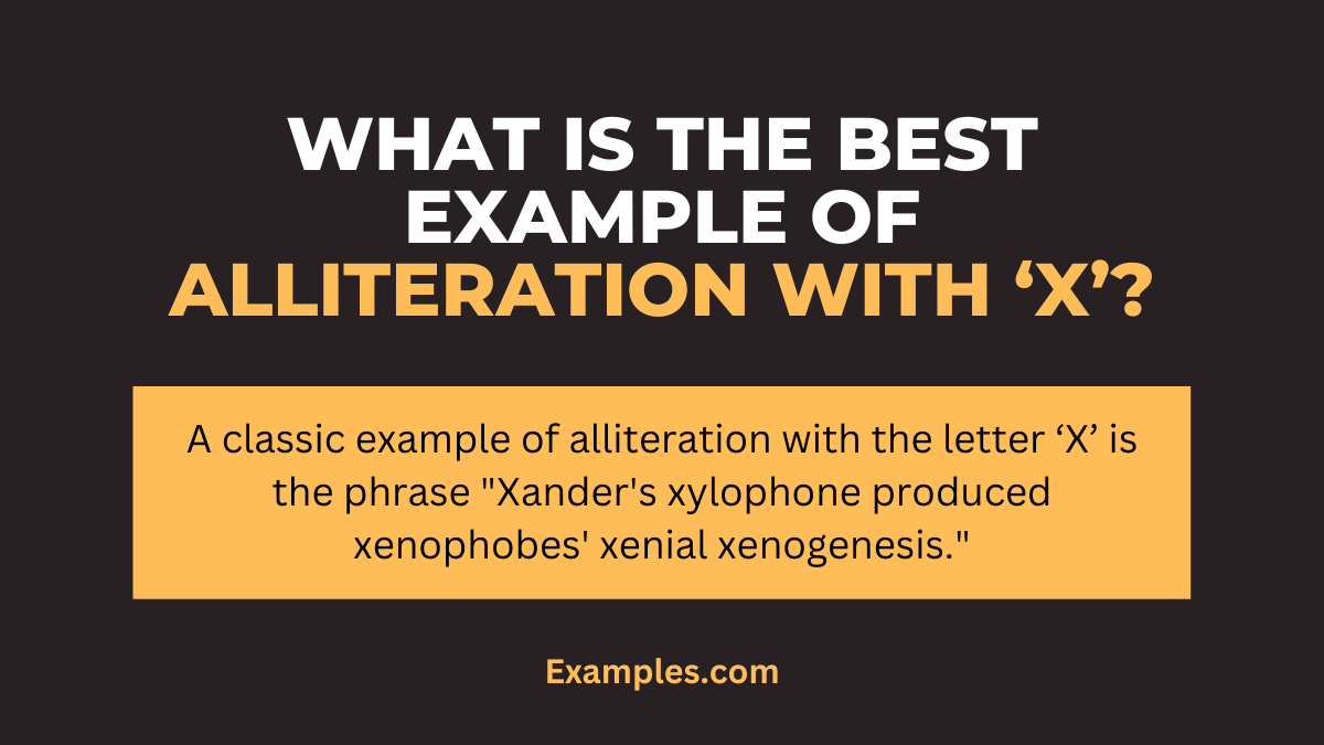 what is the best example of alliteration with x