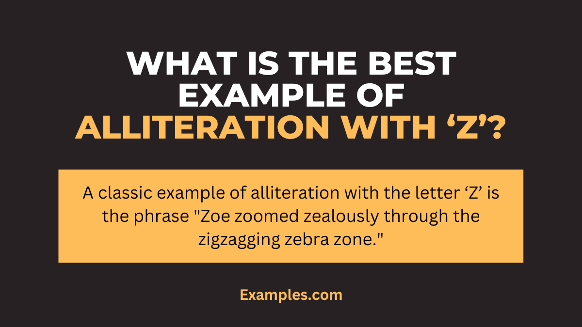 what is the best example of alliteration with z