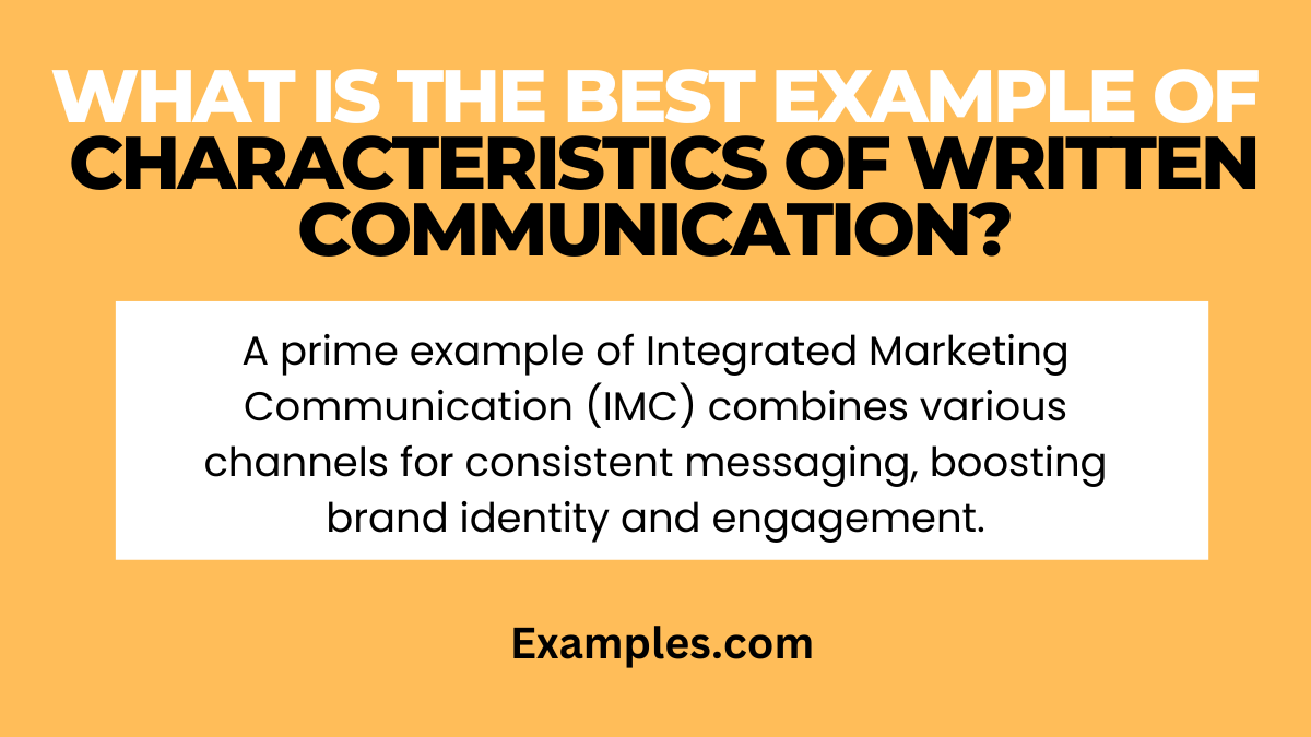 What is the Best Example of Characteristics of Written Communication