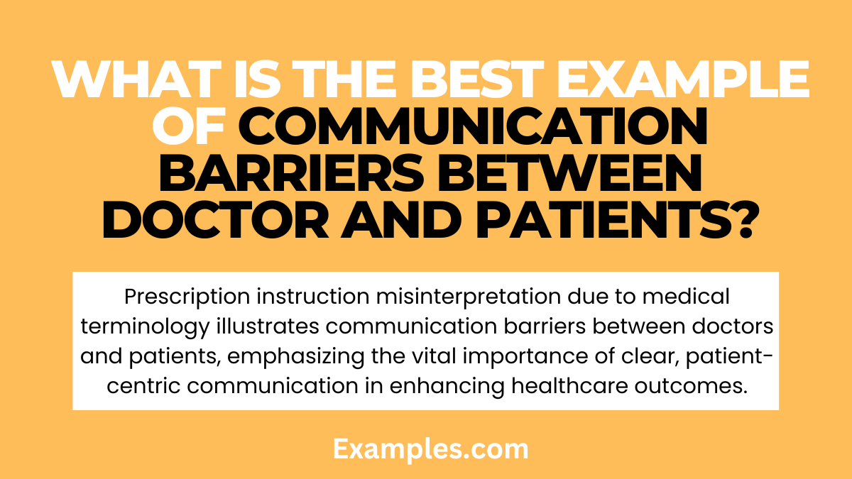 what is the best example of communication barriers between doctor and patients