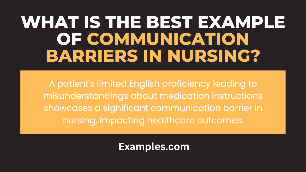 Communication Barriers in Nursing 29+ Examples, How to