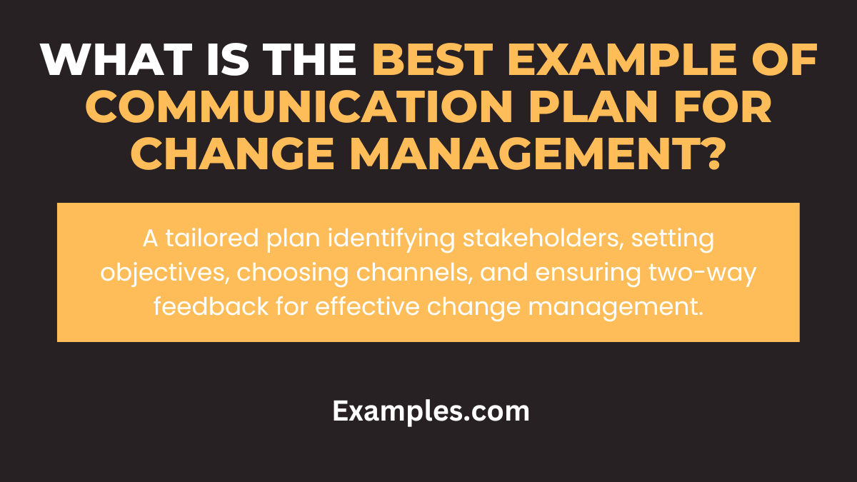 what is the best example of communication plan for change management