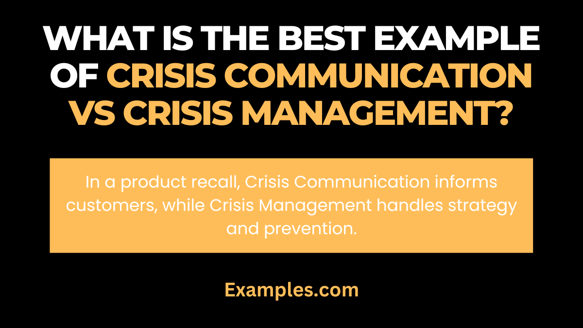 What is the Best Example of Crisis Communication vs Crisis Management