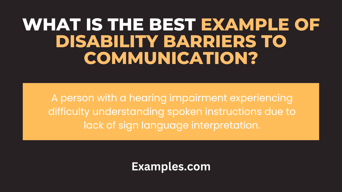 what is the best example of disability barriers to communication