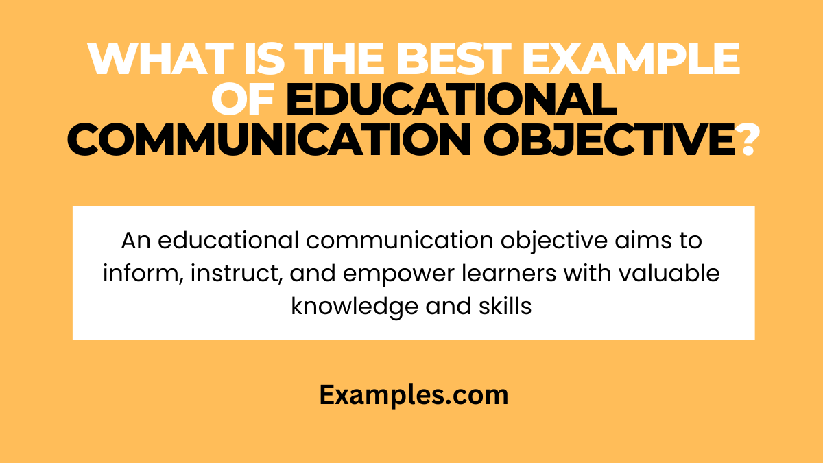 what is the best example of educational communication objective