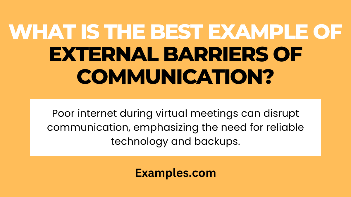 what is the best example of external barriers of communication