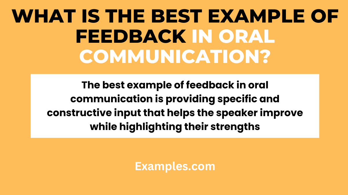 what is the best example of feedback in oral communication