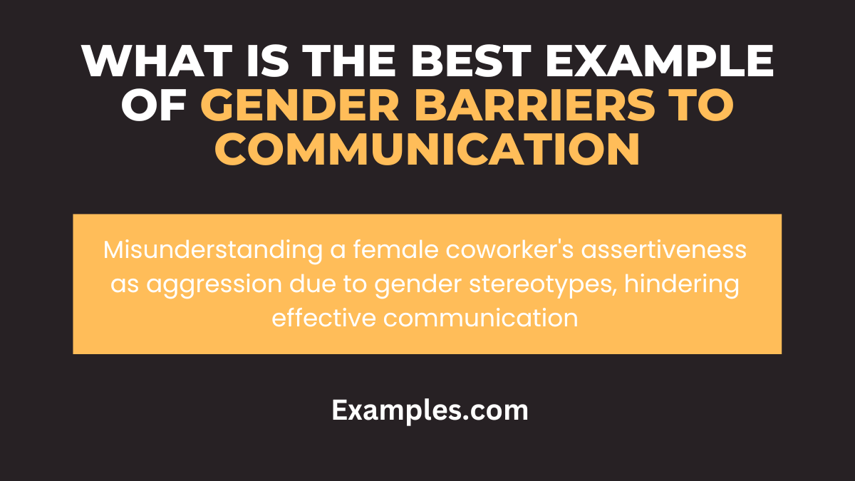 what is the best example of gender barriers to communication