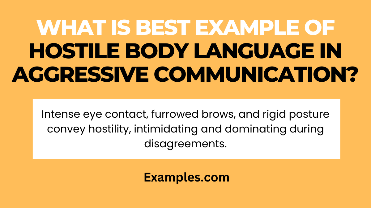 what is the best example of hostile body language in aggressive communication