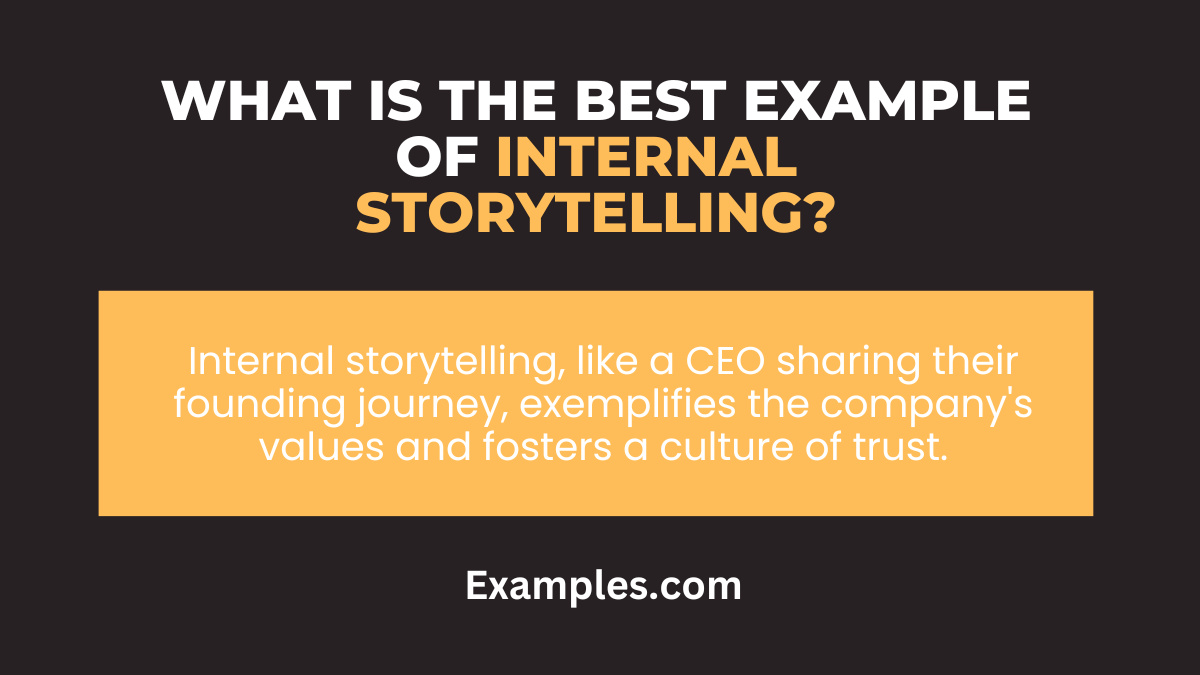 What is the Best Example of Internal Storytelling