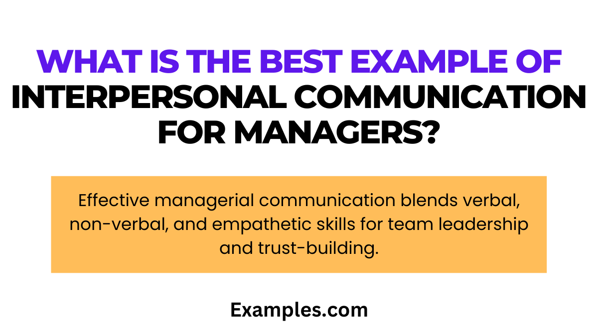 what is the best example of interpersonal communication for managerss