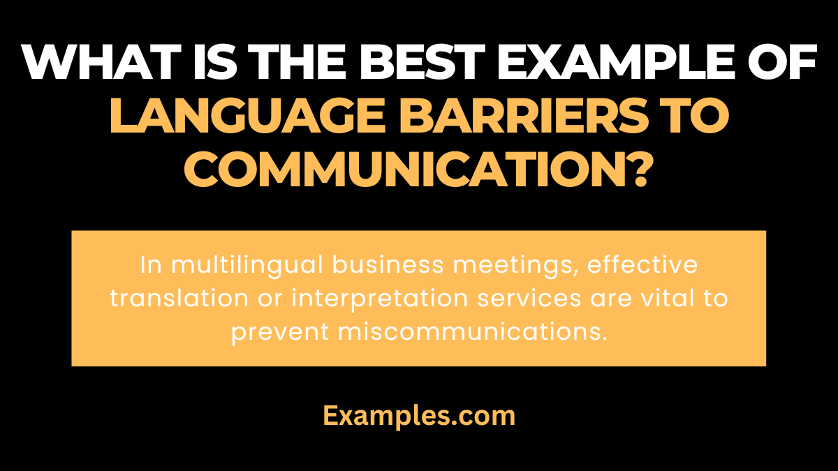 what is the best example of language barriers to communication