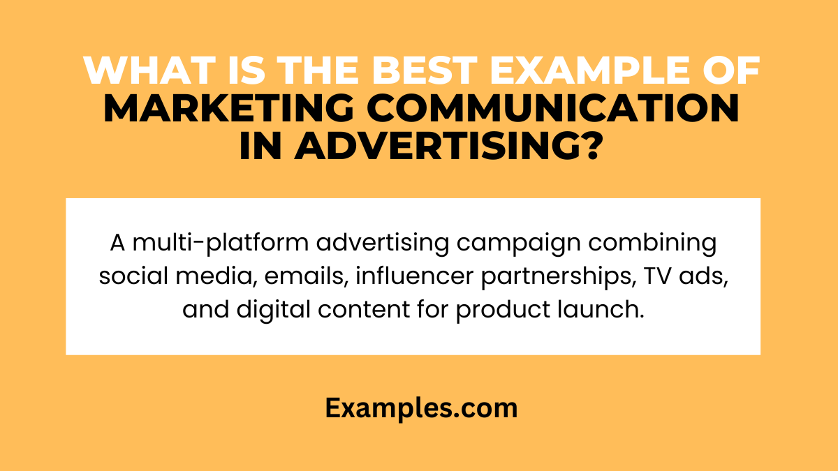 What is the Best Example of Marketing Communication in Advertising