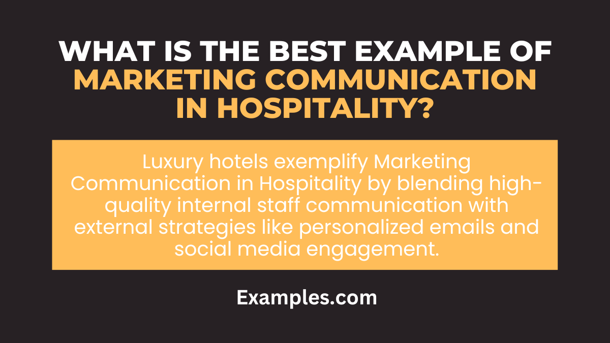 what is the best example of marketing communication in hospitality 1