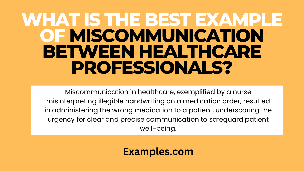 what is the best example of miscommunication between healthcare professionals