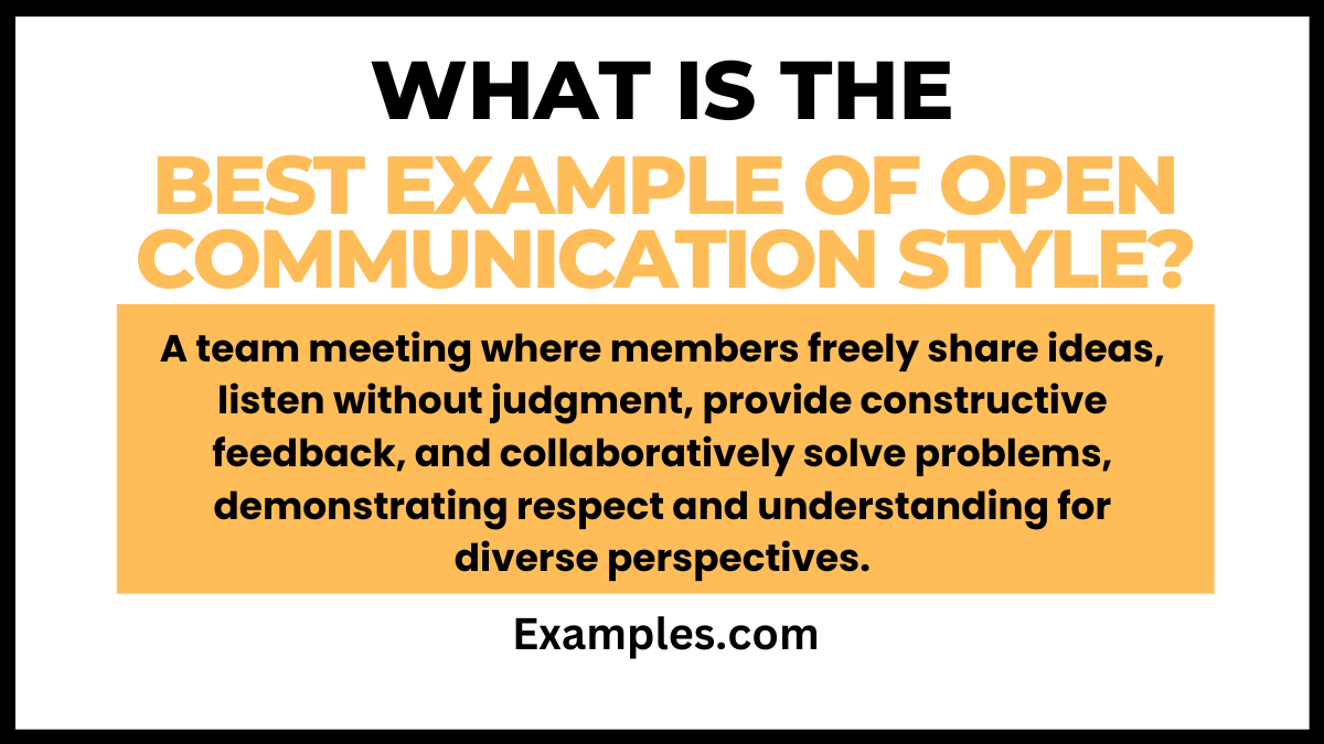 what is the best example of open communication style